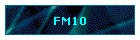 FM10